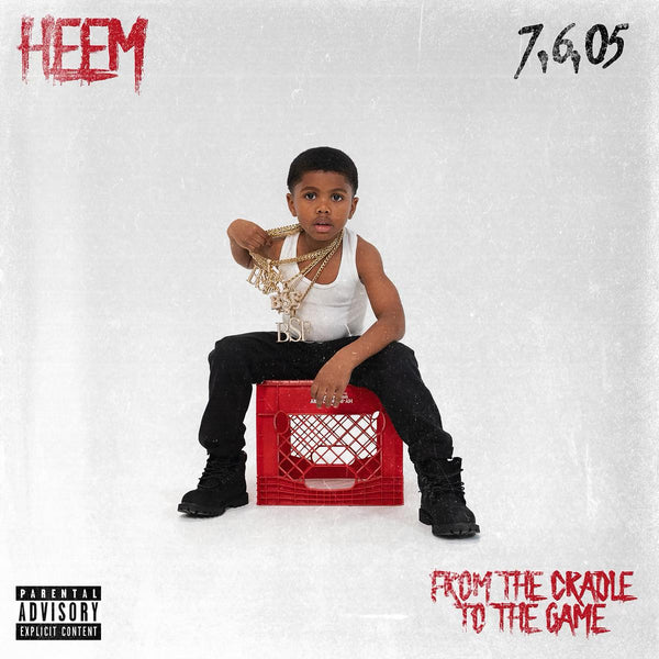 B$F’S HEEM RELEASES DEBUT ALBUM "FROM THE CRADLE TO THE GAME”